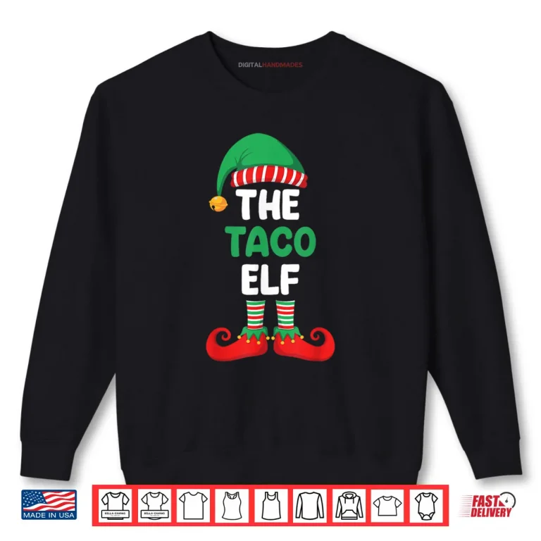 Sweatshirt The Taco Elf Shirt Funny Christmas for Taco Lover Foodie Top Shirt