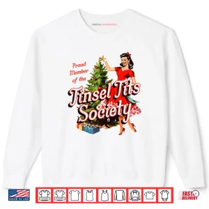 Sweatshirt Proud Member of Tinsel Tits Society Lady Funny Christmas Shirt