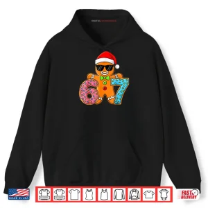 Hoodie Funny Gingerbread Six Seven 67 Ice Cream Drip Christmas Shirt