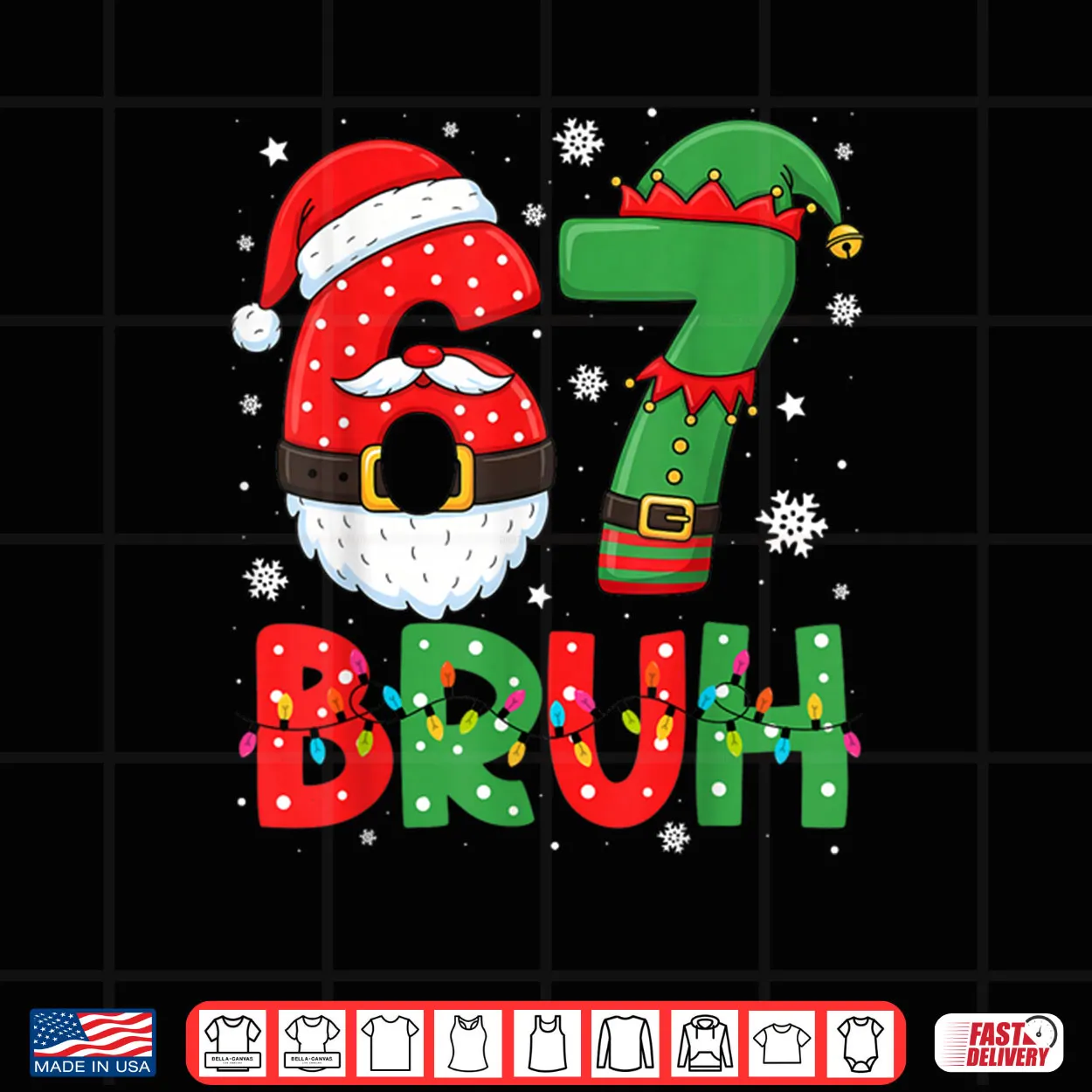 Bruh 67 Six Seven 6 7 Meme Christmas Boys Santa Elf Shirt Bruh 67 Six Seven 6 7 Meme Christmas Boys Santa Elf Shirt