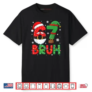 Bruh 67 Six Seven 6 7 Meme Christmas Boys Santa Elf Shirt