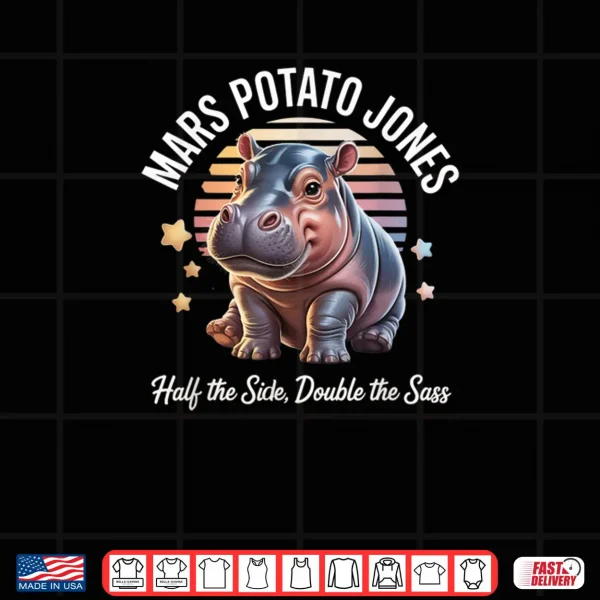 Design Mars Potato Jones Hippo Humor Animal Lovers Shirt