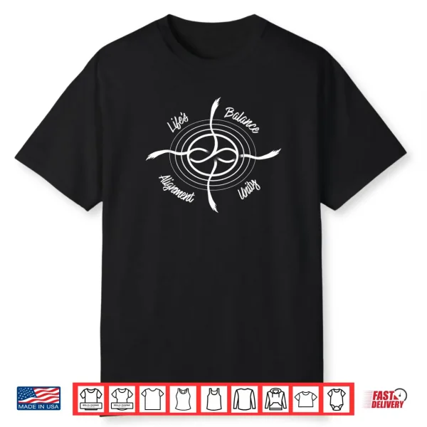 Life’s Balance Alignment Unity Shirt