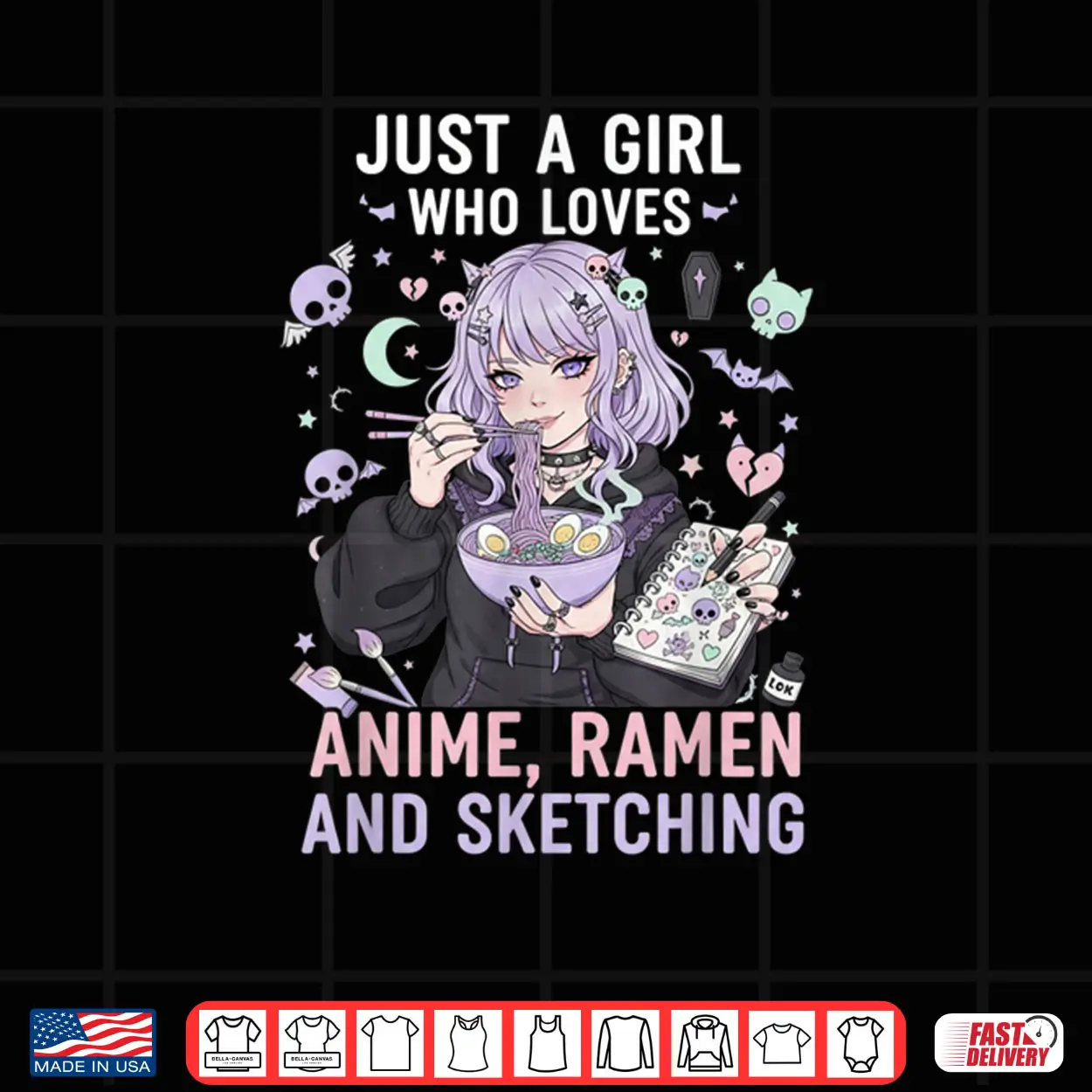 Just A Girl Who Loves Anime Ramen and Sketching Manga Lovers Shirt Just A Girl Who Loves Anime Ramen and Sketching Manga Lovers Shirt