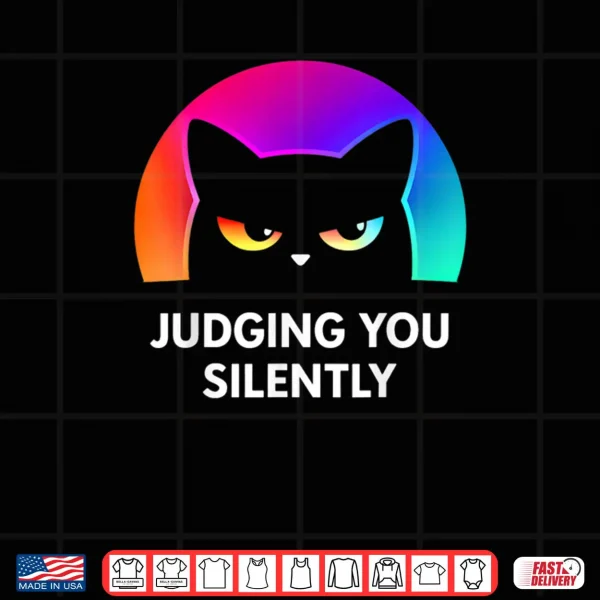 Design Judging You Silently Cat Shirt