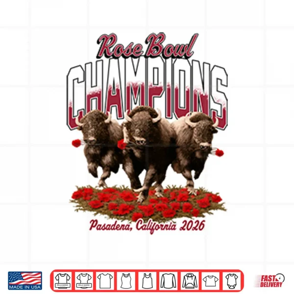 Rose Bowl Champions Pasadena California 2026 Shirt 4 Design Rose Bowl Champions Pasadena California 2026 Shirt