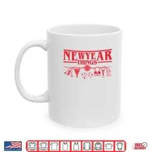 Mug New Year Things Stranger Things Shirt