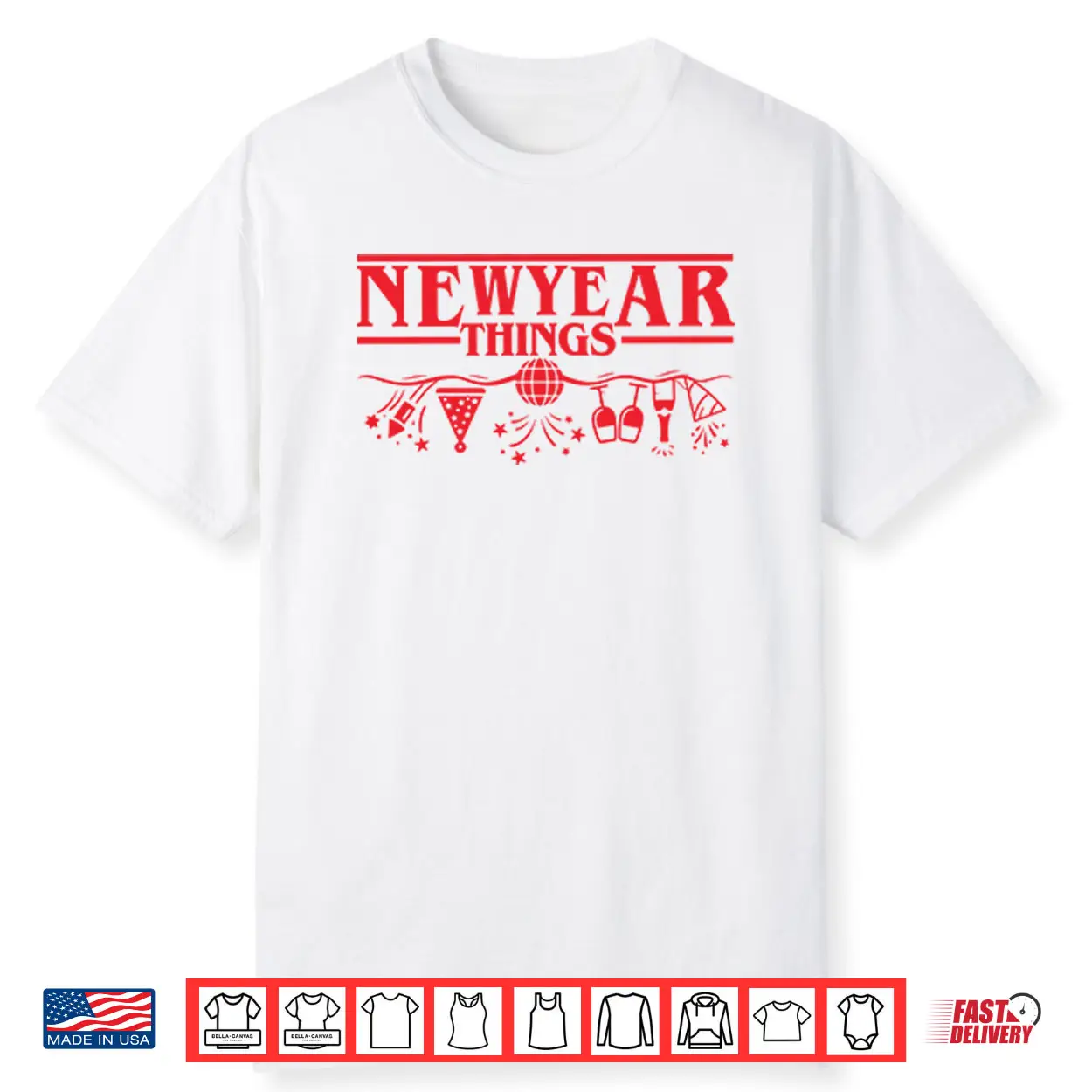 New Year Things Stranger Things Shirt New Year Things Stranger Things Shirt