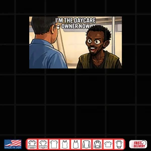 I’m The Daycare Owner Now Minnesota Somali Pirate Shirt 4 Design Im The Daycare Owner Now Minnesota Somali Pirate Shirt