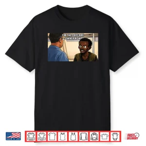 I’m The Daycare Owner Now Minnesota Somali Pirate Shirt