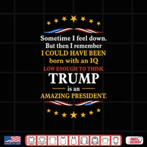 IQ Low Enough To Think Trump Is An Amazing President Shirt 4 Design IQ Low Enough To Think Trump Is An Amazing President Shirt
