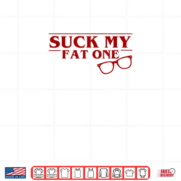 Design Suck My Fat One Derek Bold Red Glasses Shirt
