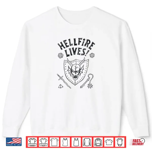 Sweatshirt Stranger Things Hellfire Lives Shirt