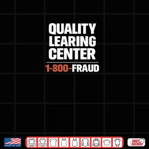 Quality Learning Center School Quote Shirt 4 Design Quality Learning Center School Quote Shirt 1