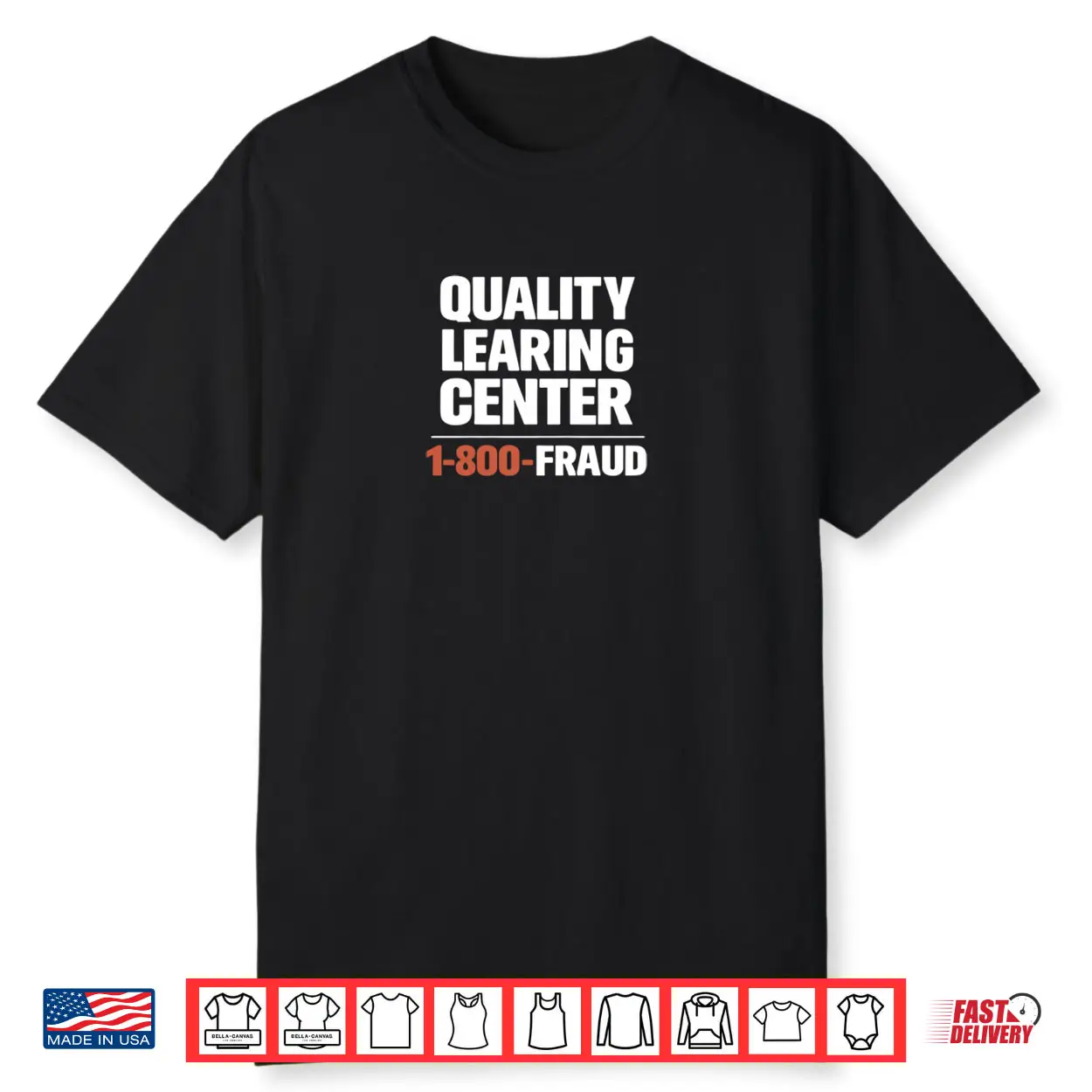 Quality Learning Center School Quote Shirt Quality Learning Center School Quote Shirt