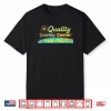Quality Learing Center Learning Fraud Shirt