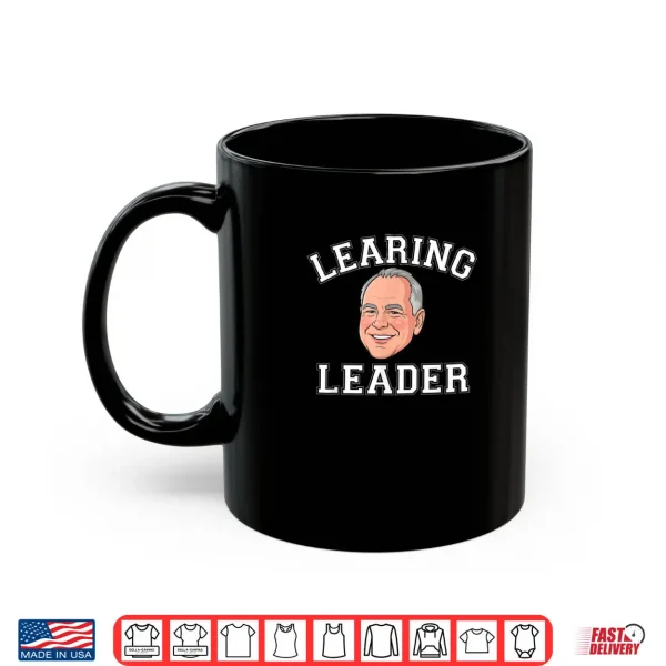 Mug LEARING Leader Tim Walz Minnesota Quality Learning Center Shirt