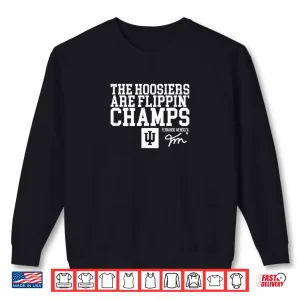 Sweatshirt Fernando Mendoza Hoosiers are Flippin Champs IU Football Shirt