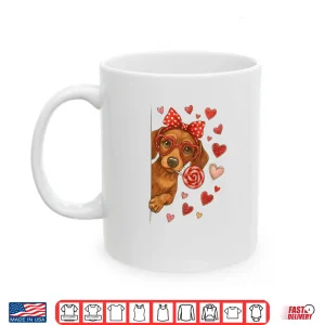 Mug Valentine Dachshund Mama Cute Puppy Dog Mom Coquette Shirt
