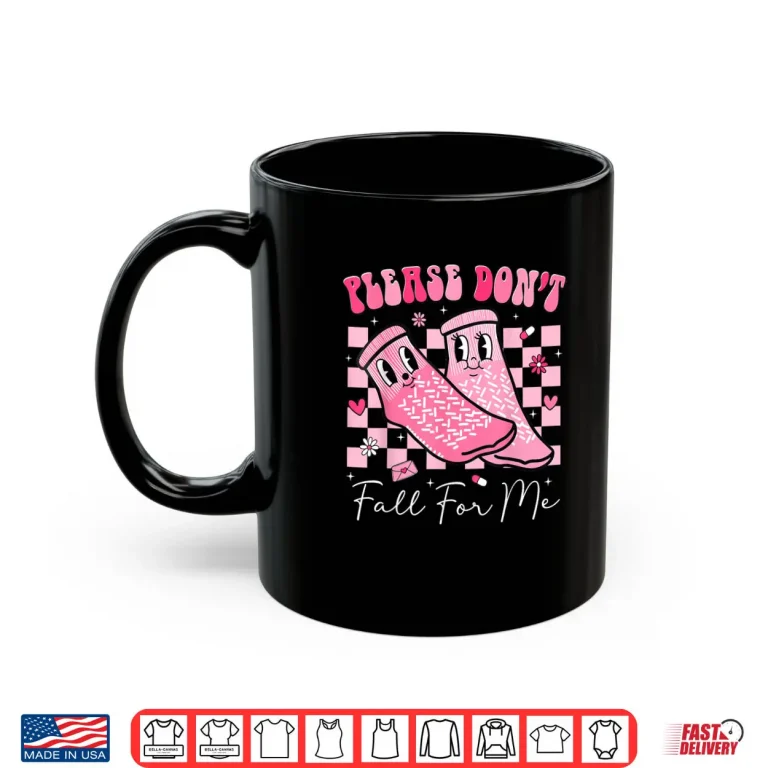 Mug Please Dont Fall for Me RN PCT CNA Nurse Valentine Shirt