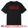 Im A Slut for My Girlfriend Heart Valentine Couple Shirt