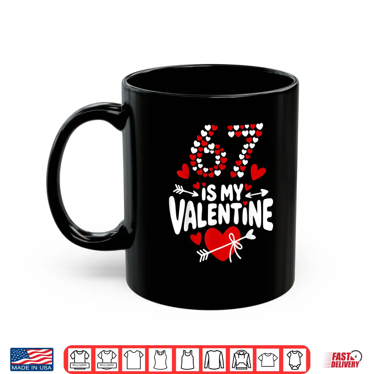 67 Valentine’s Day Meme 67th Birthday 6 7 Valentine Hearts Shirt 67 Valentine’s Day Meme 67th Birthday 6 7 Valentine Hearts Shirt