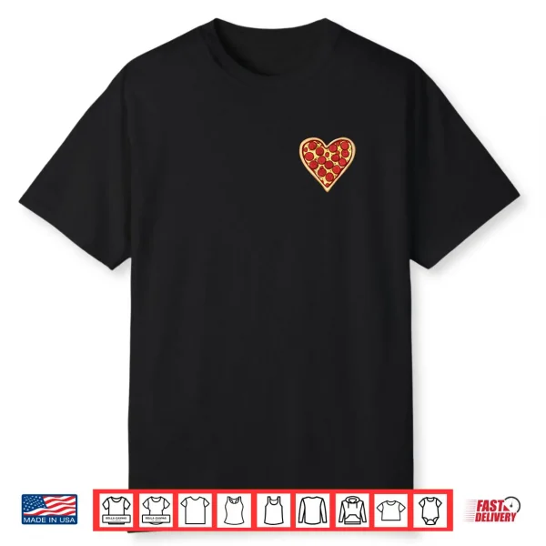Pizza Love Valentines Day Heart Minimalist Shirt