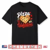 Pizza Is My Valentine Funny Valentines Day Shirt