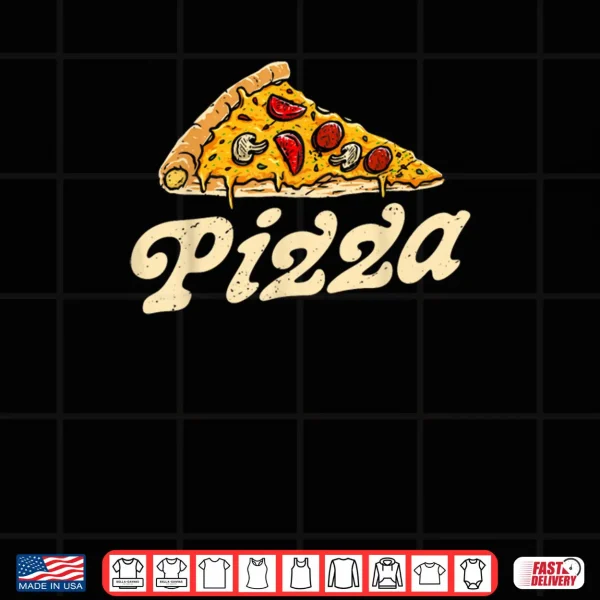 Pizza Day Vintage 60s 70s Italian Food Lover Shirt 4 Design Pizza Day Vintage 60s 70s Italian Food Lover Shirt