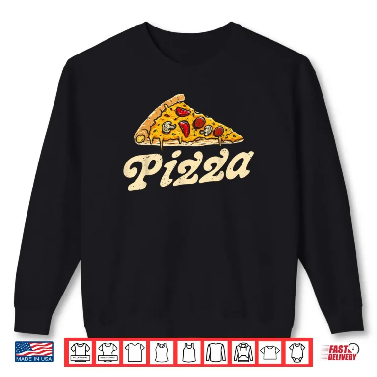 Sweatshirt Pizza Day Vintage 60s 70s Italian Food Lover Shirt