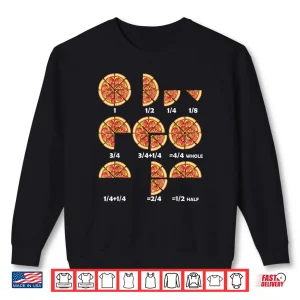 Sweatshirt Maths Day Costume Idea Kids Teachers Pizza Slice Fraction Shirt