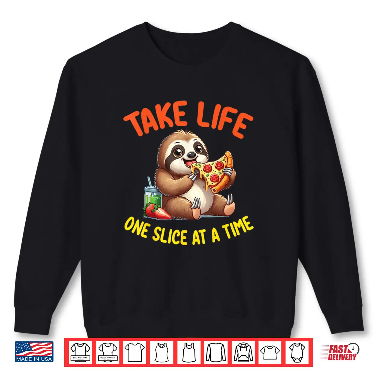 Cute Sloth Is Eating Pizza Take Life One Slice At A Time Shirt Cute Sloth Is Eating Pizza Take Life One Slice At A Time Shirt