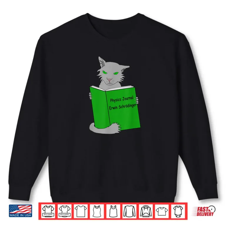 Schrodinger's Cat Shirt 1 Sweatshirt Schrodingers Cat Shirt
