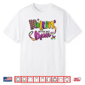 Rollin with My Krewe Mardi Gras Shirt