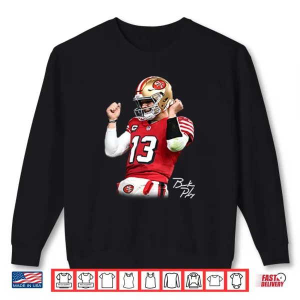 Brock Purdy San Francisco 49ers Shirt 1 Sweatshirt Brock Purdy San Francisco 49ers Shirt
