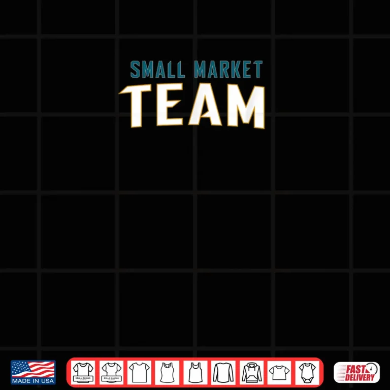Design Small Market Team Shirt
