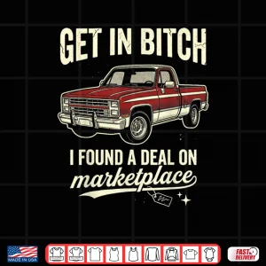 Design Get The in Deal On Marketplace Vintage Pickup Truck Shirt