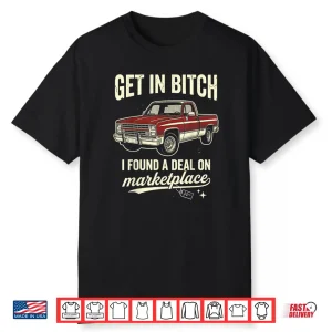 Get The in Deal On Marketplace Vintage Pickup Truck Shirt