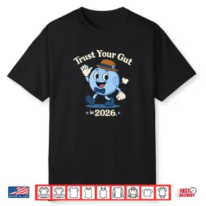 Trust Your Gut in 2026 Bubbleton Cartoon from Chew to Phew Shirt