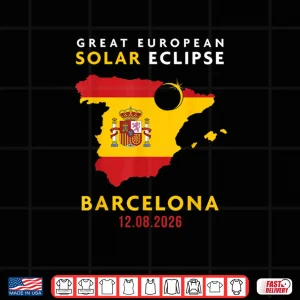 Design Barcelona Spain Great European Total Solar Eclipse 2026 Shirt