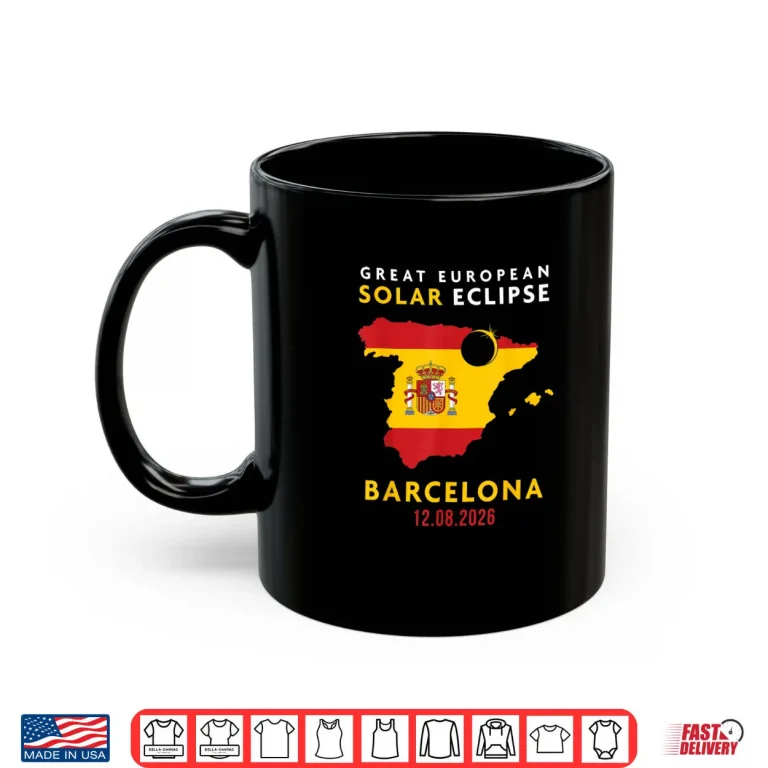 Mug Barcelona Spain Great European Total Solar Eclipse 2026 Shirt
