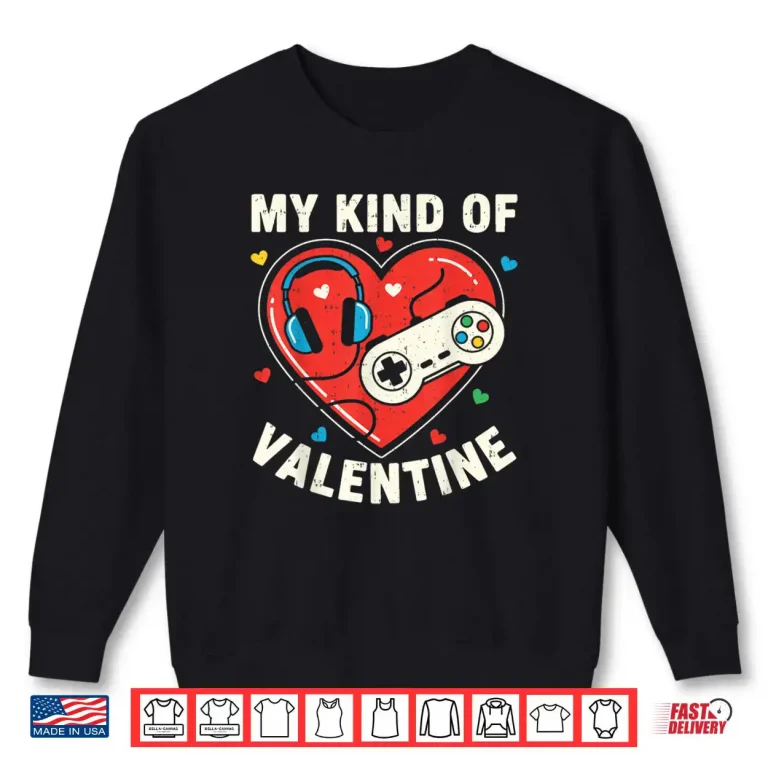 Video Game Gamer Valentines Day Shirt 1 Sweatshirt Video Game Gamer Valentines Day Shirt