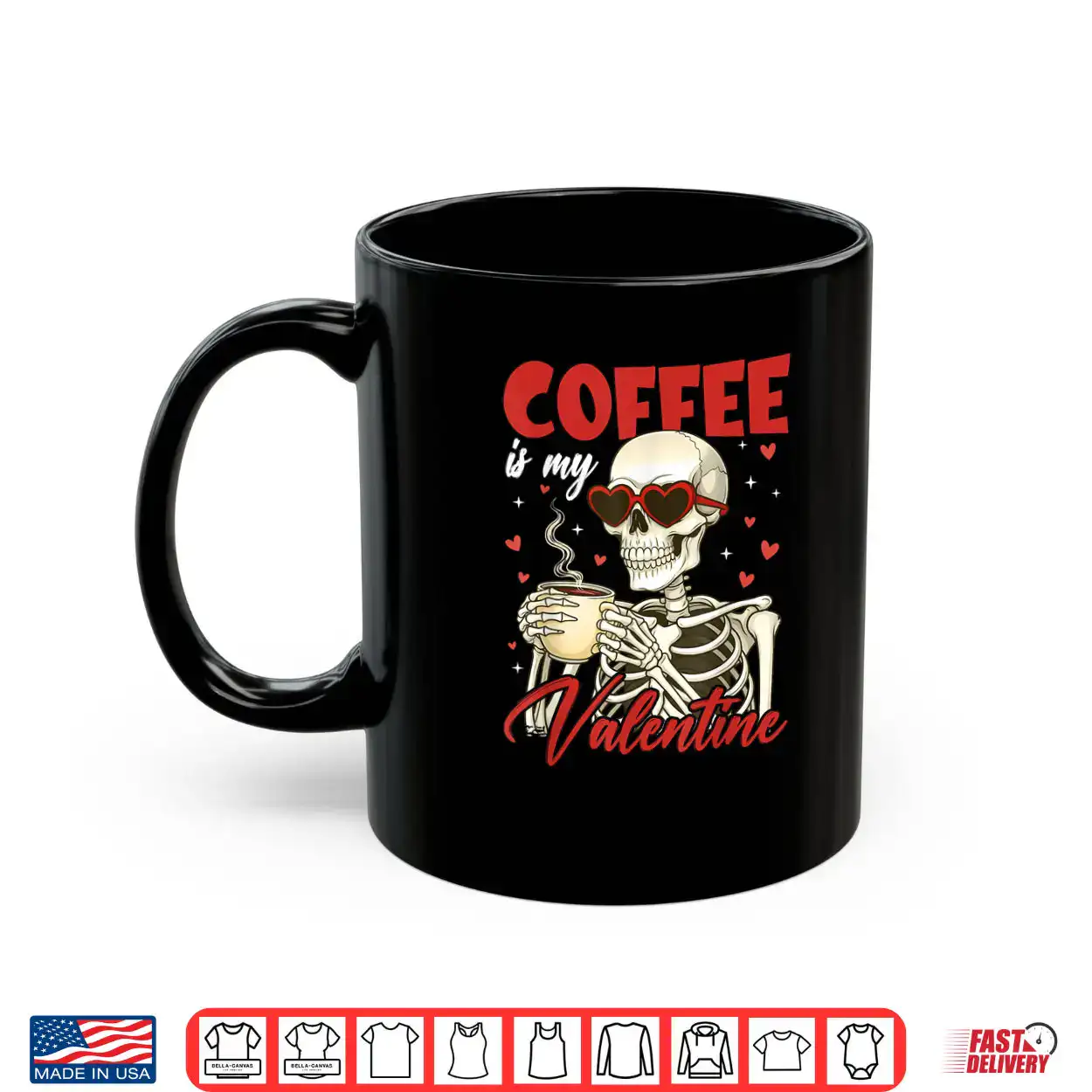Valentine Skeleton Coffee is My Valentine Coffee Shirt Valentine Skeleton Coffee is My Valentine Coffee Shirt
