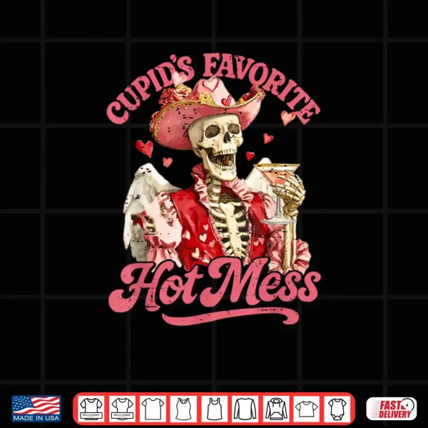 Retro Cupid's Favorite Hot Mess Skeleton Valentine Shirt 4 Design Retro Cupids Favorite Hot Mess Skeleton Valentine Shirt
