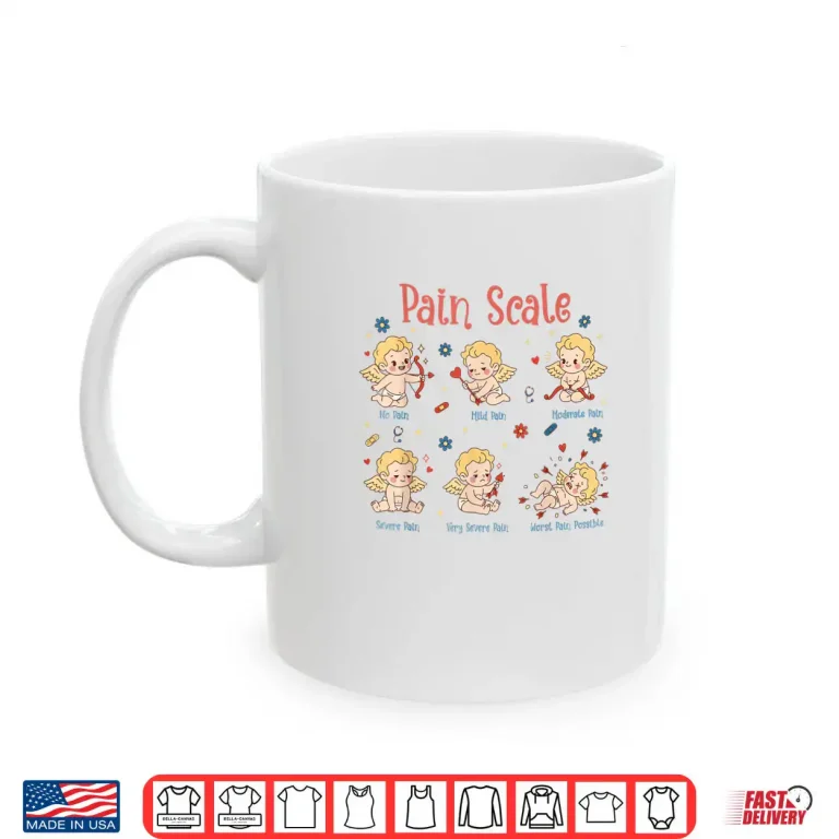 Mug Pain Scale Cupid Nurse Trauma Nurse ICU Nurse Valentine Day Shirt