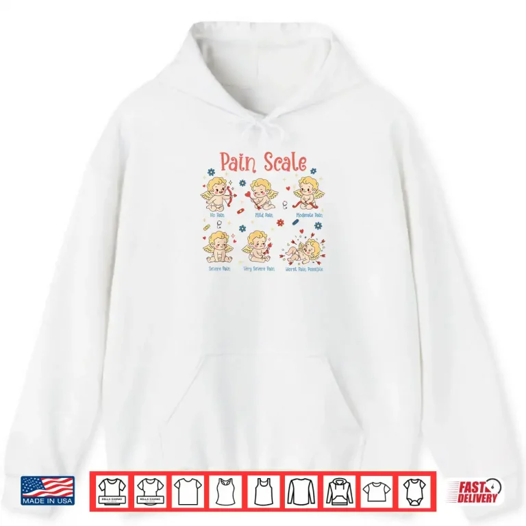 Hoodie Pain Scale Cupid Nurse Trauma Nurse ICU Nurse Valentine Day Shirt