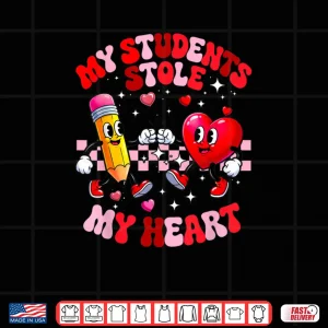 Design My Students Stole My Heart Groovy Valentine Teacher Shirt
