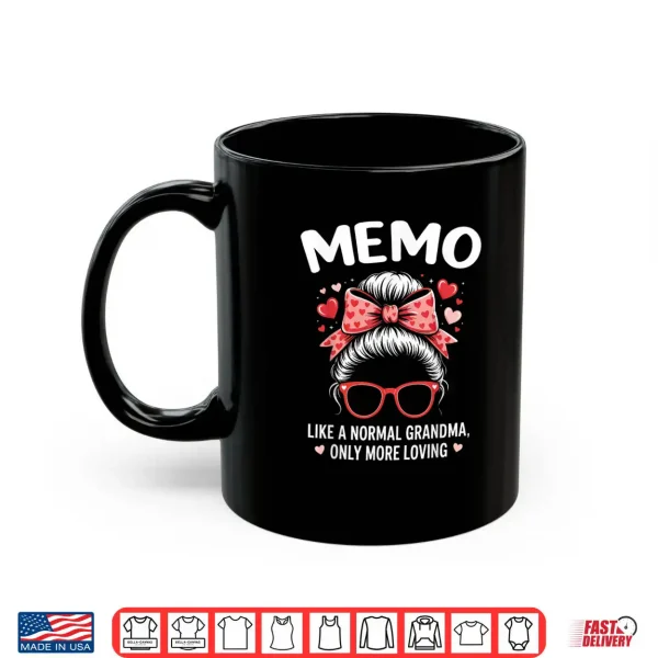 Mug MEMO Valentine Quote for Loving Grandma with Cute Bow Shirt