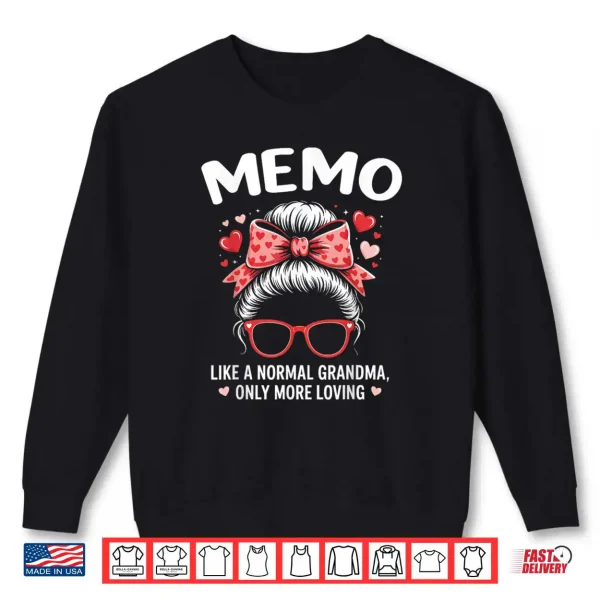 Sweatshirt MEMO Valentine Quote for Loving Grandma with Cute Bow Shirt