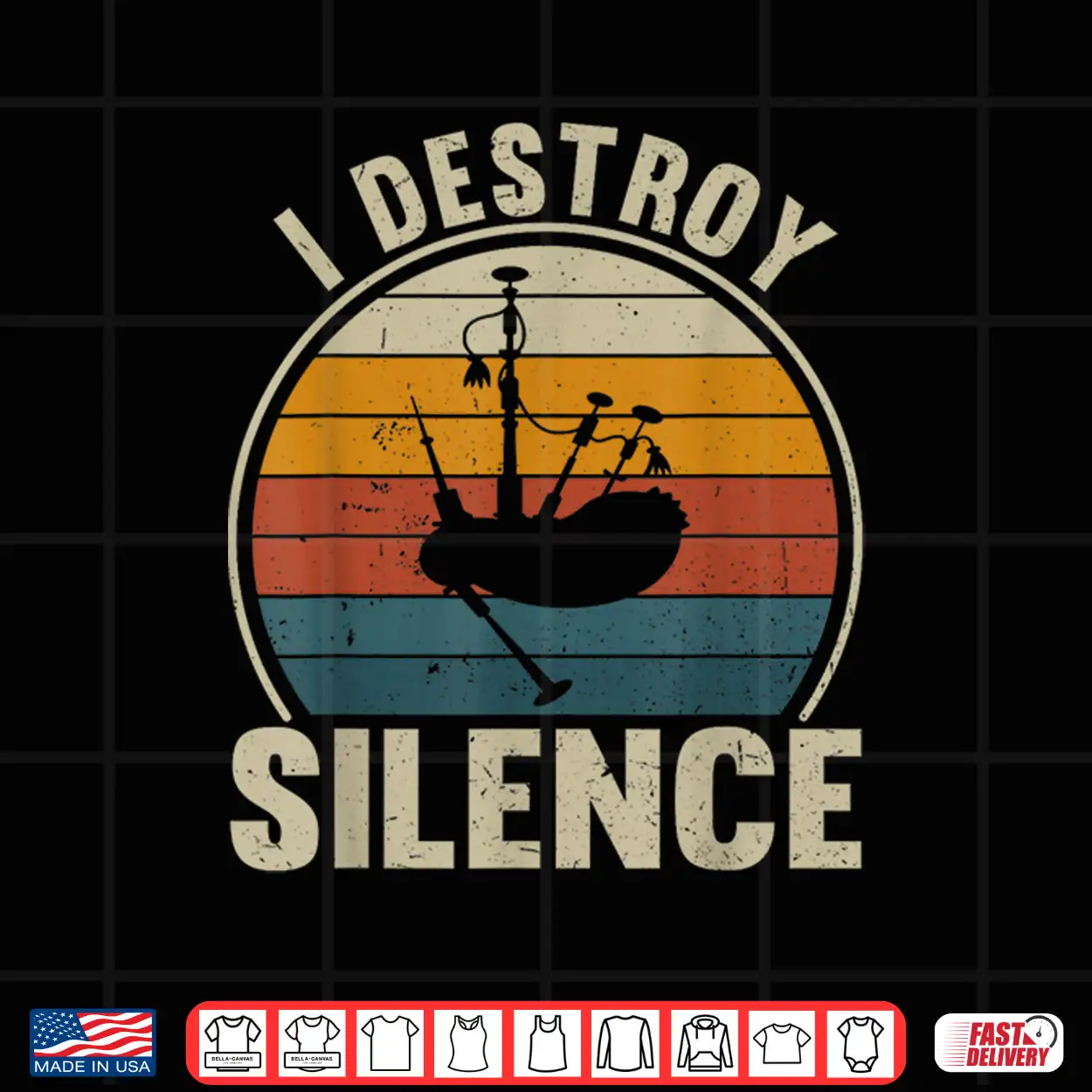 Bagpiper I Destroy Silence Recto Bagpipes Lover Shirt Bagpiper I Destroy Silence Recto Bagpipes Lover Shirt